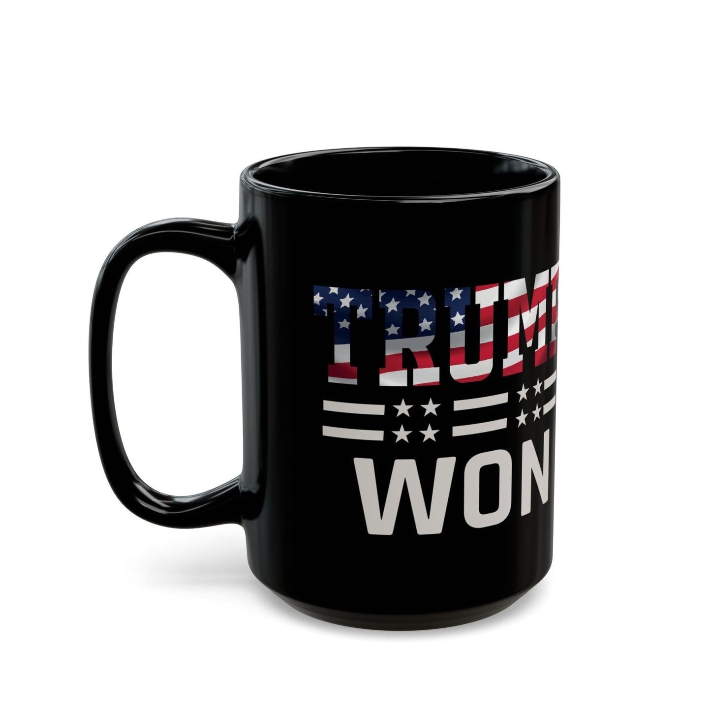 Trump won - Black Mug (11oz, 15oz)