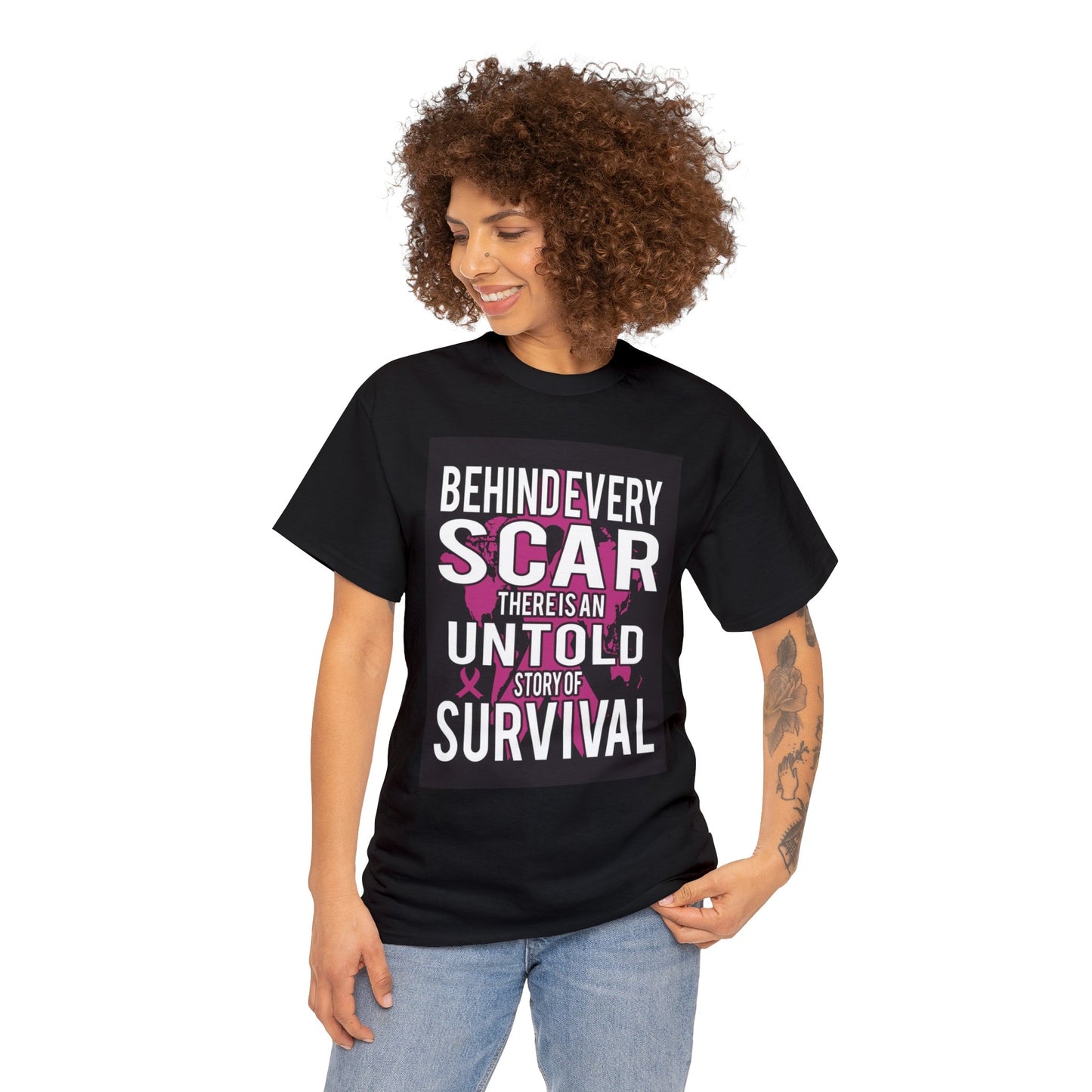 Behind every scar is untold story- Heavy Cotton Tee