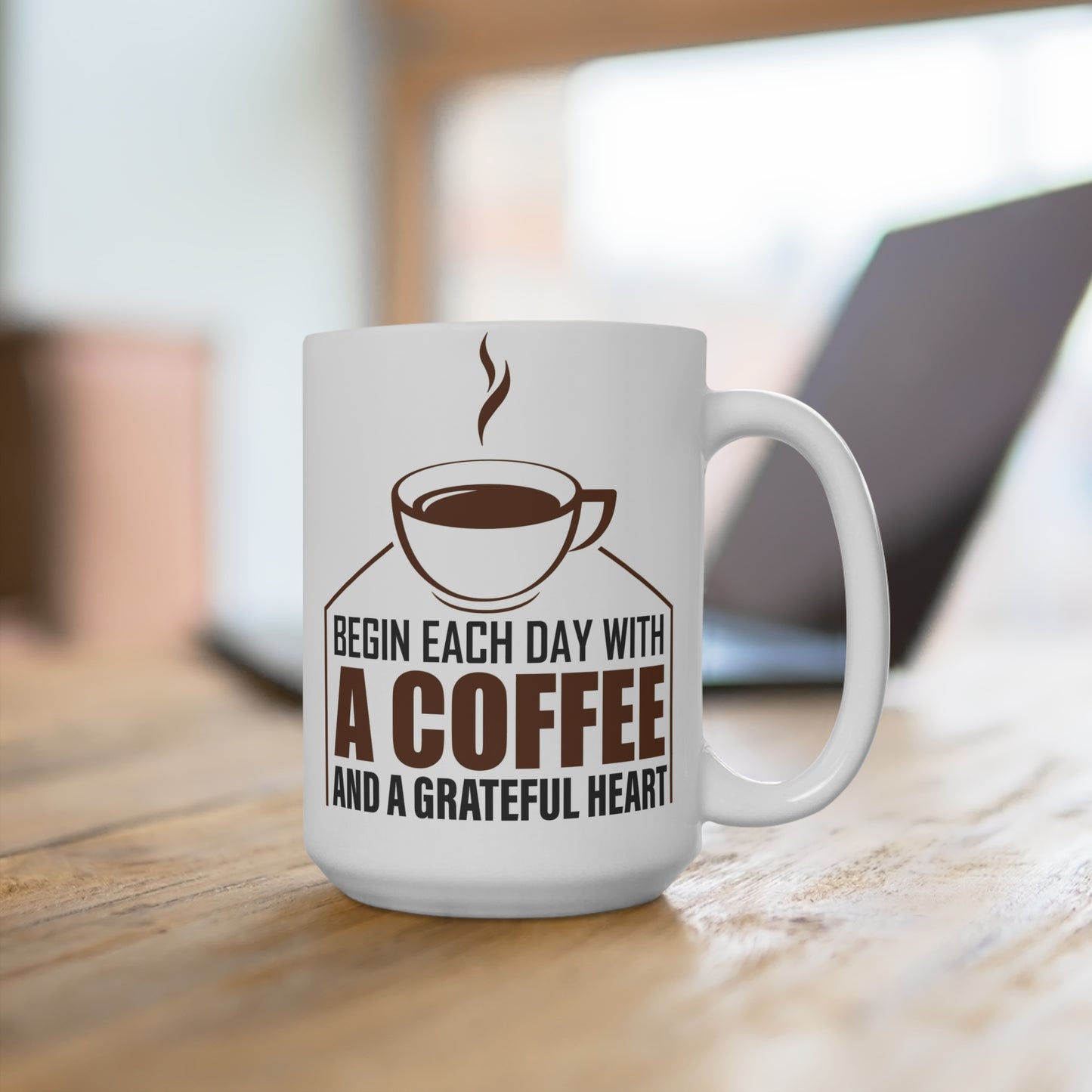 Inspirational coffee Mug 15oz