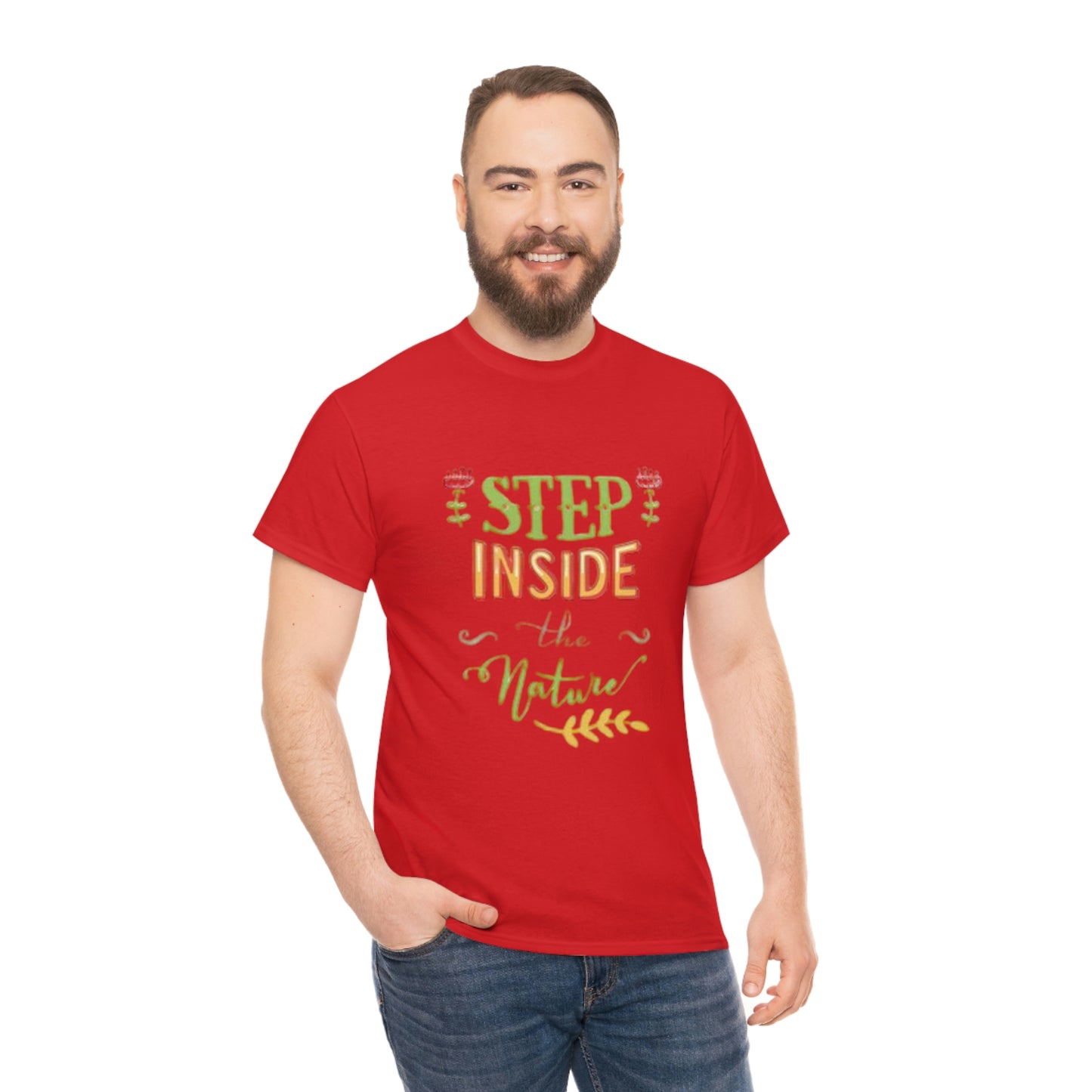 Step inside to nature- Heavy Cotton Tee