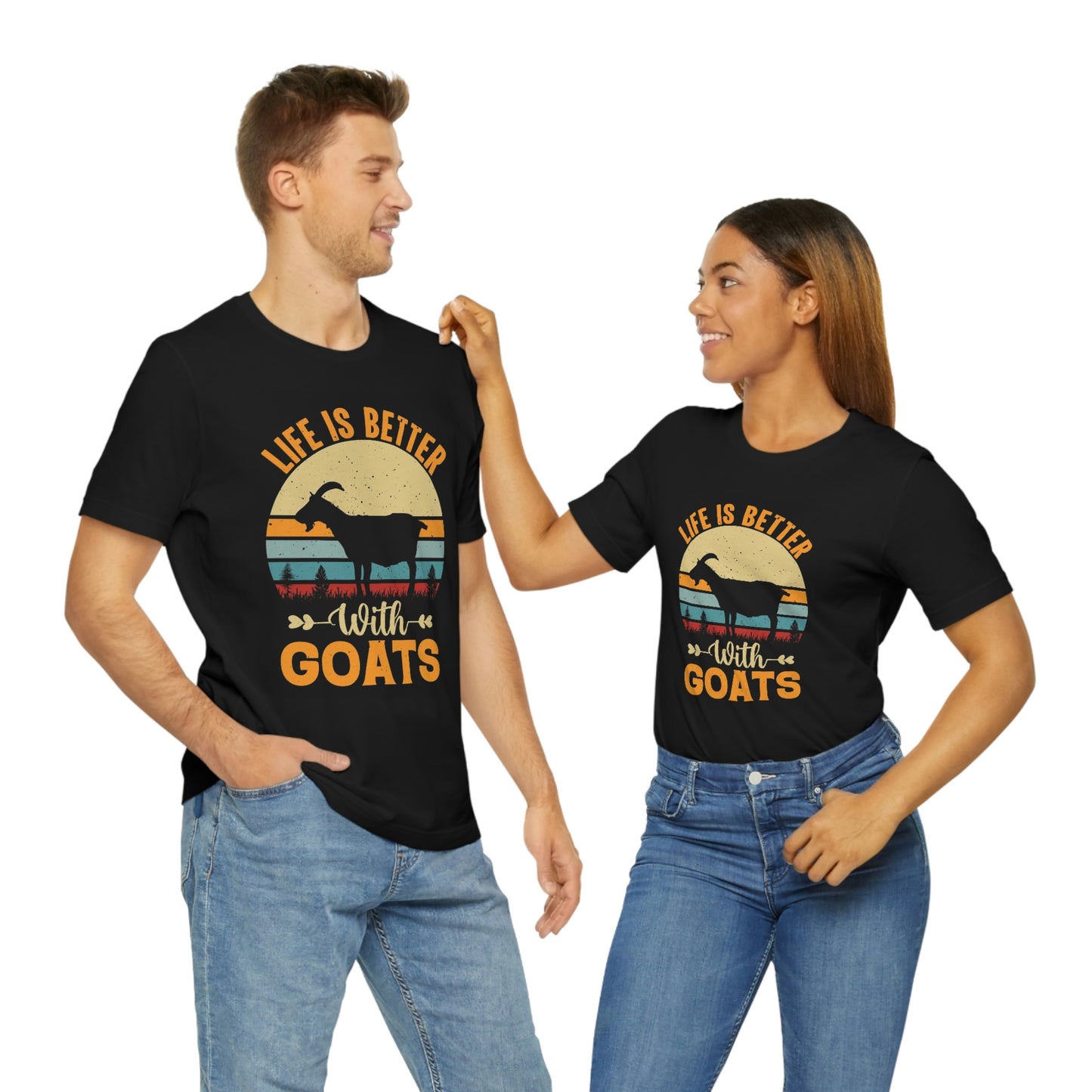Life is better with goats- Unisex Jersey Short Sleeve Tee