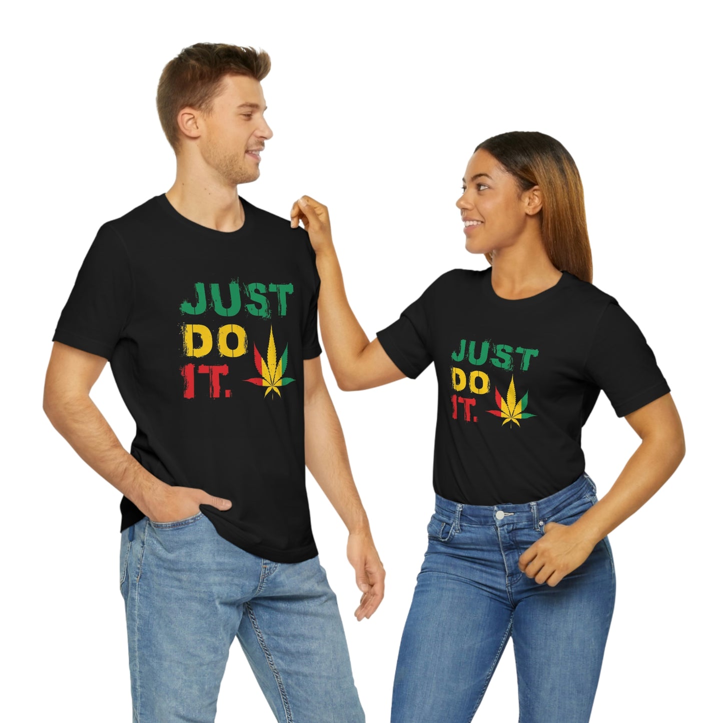 Just do it— Unisex Jersey Short Sleeve Tee