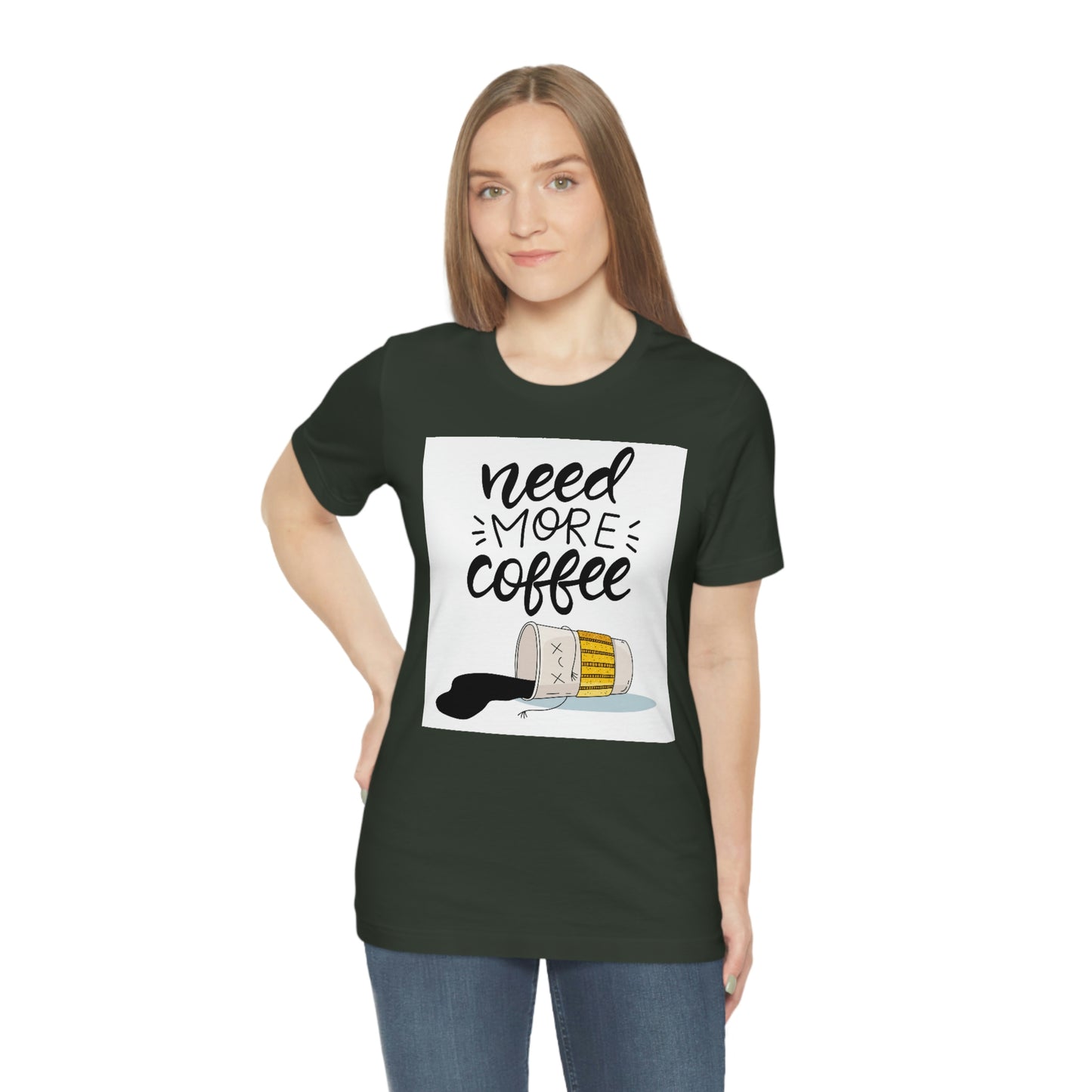 Need more coffee-Unisex Jersey Short Sleeve Tee