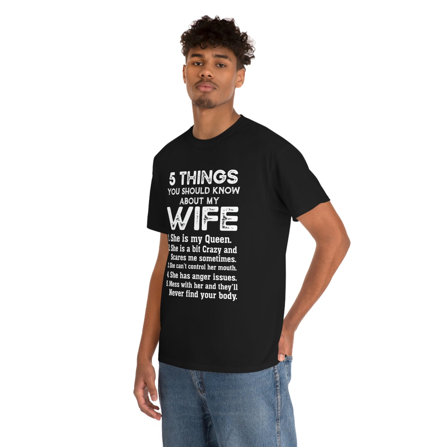 My wife- Heavy Cotton Tee