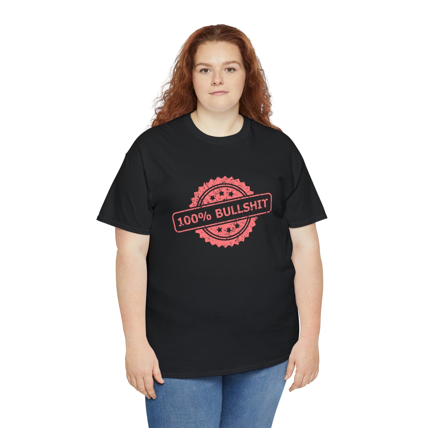 100 percent bullshit- Heavy Cotton Tee