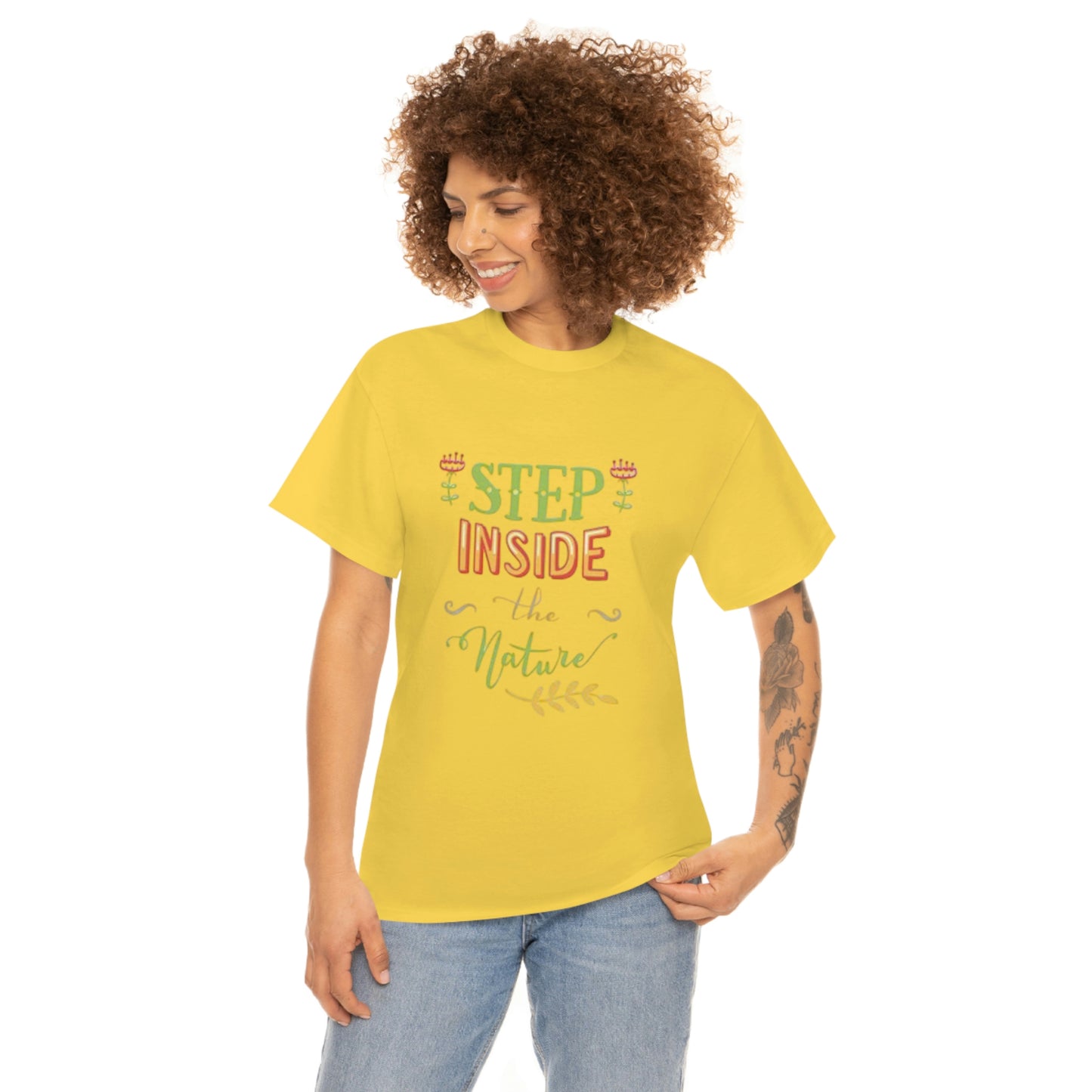 Step inside to nature- Heavy Cotton Tee