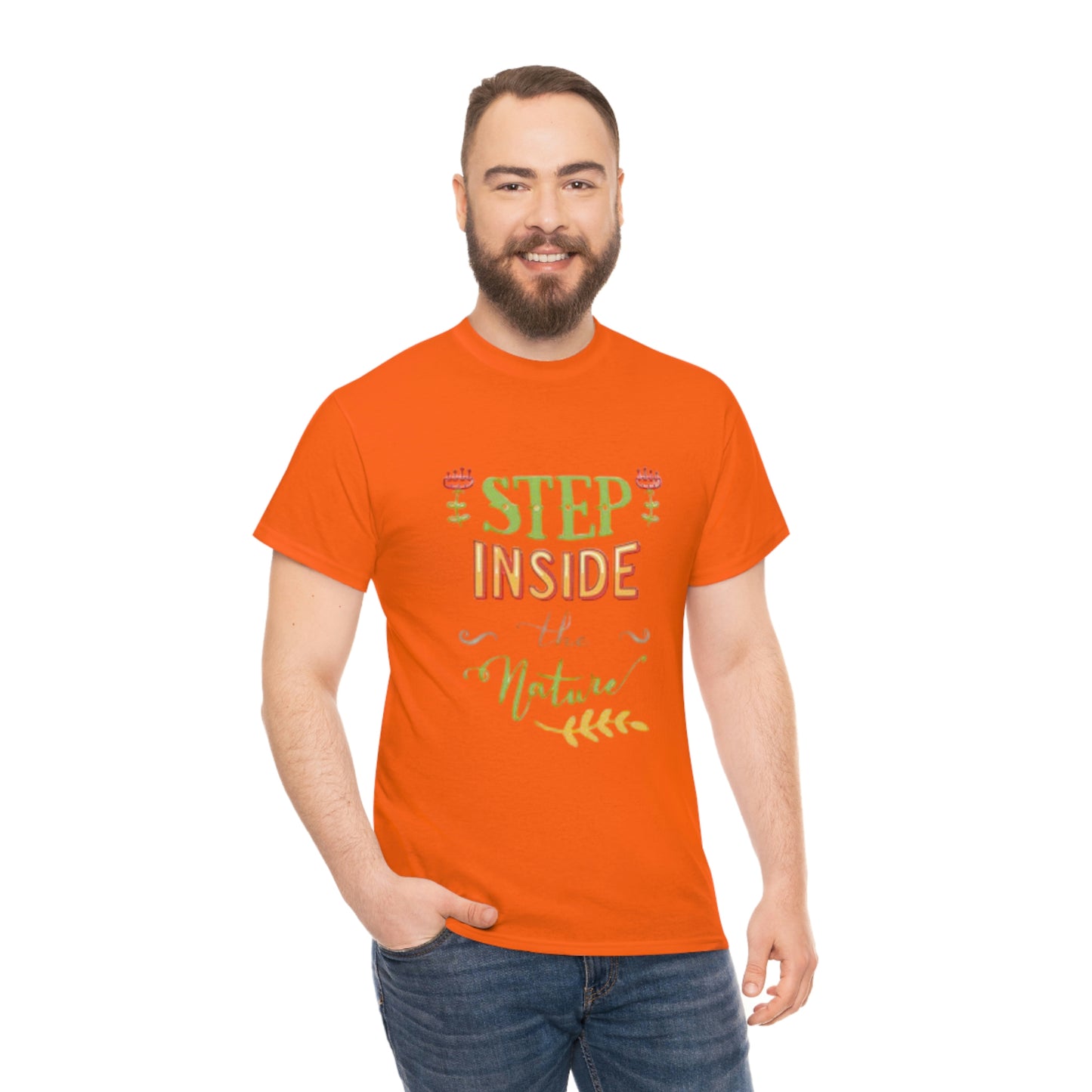 Step inside to nature- Heavy Cotton Tee