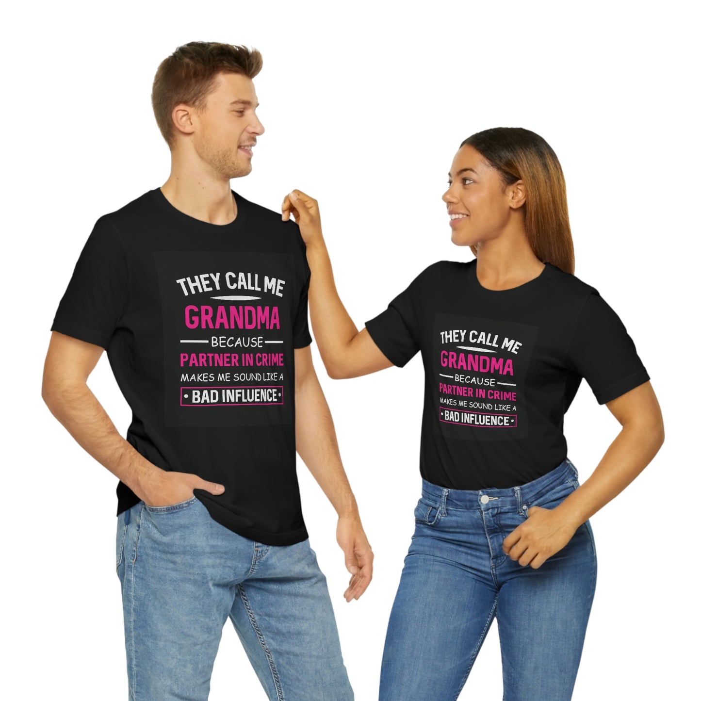 Grandma bad influence-Unisex Jersey Short Sleeve Tee