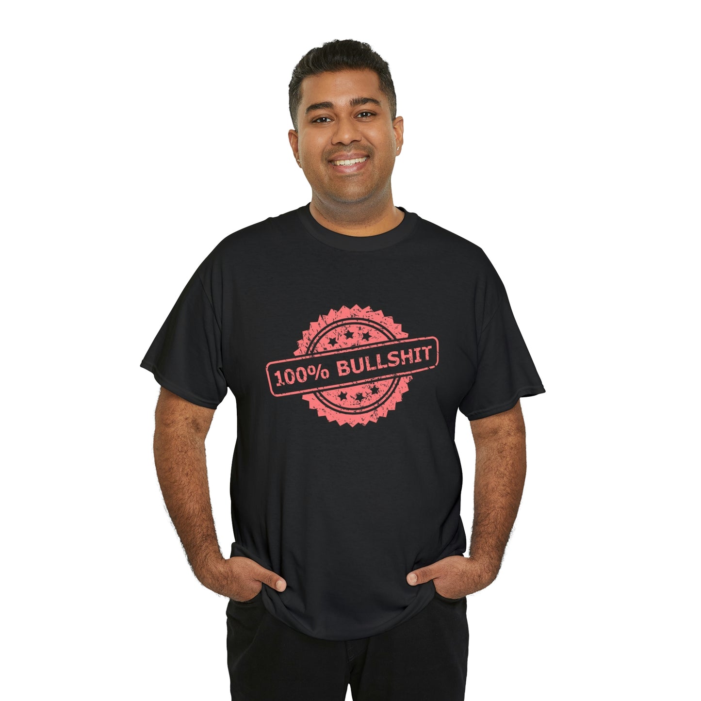 100 percent bullshit- Heavy Cotton Tee