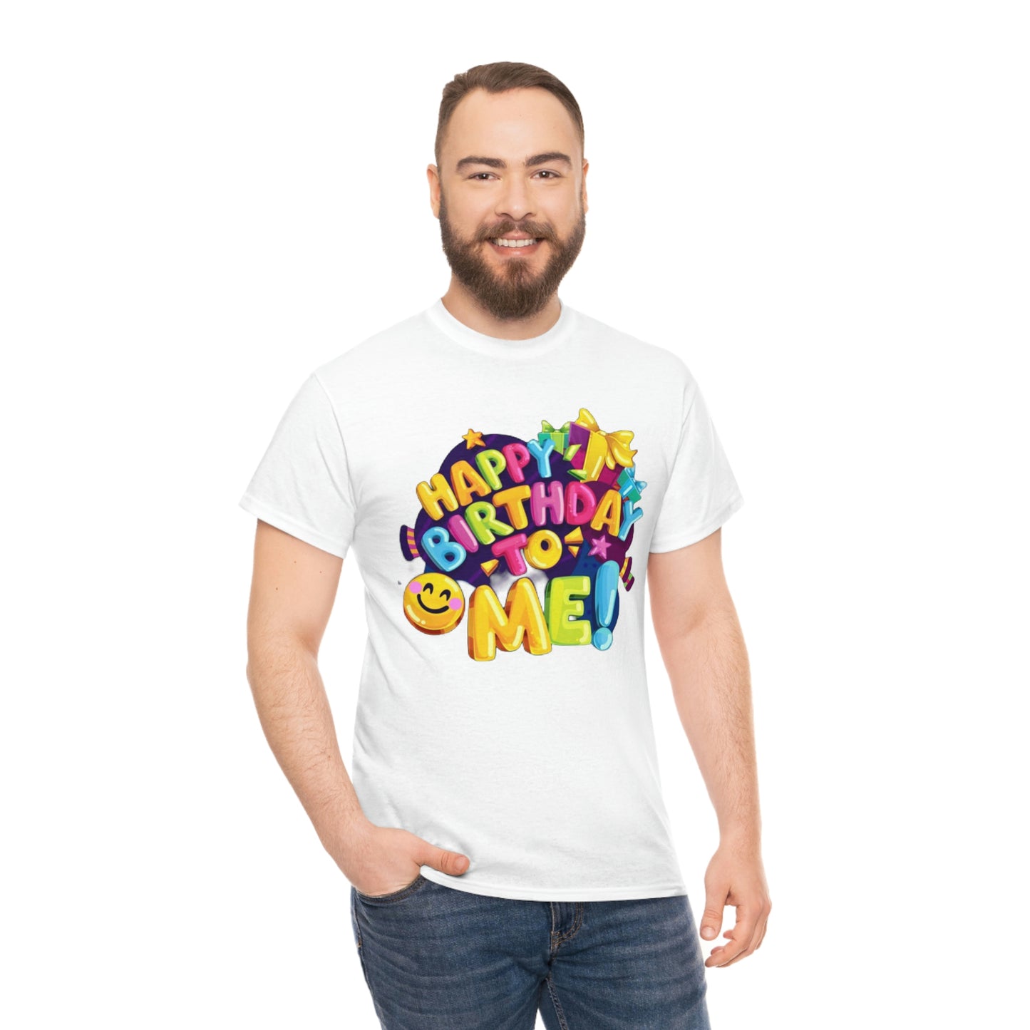 It’s my birthday— Heavy Cotton Tee