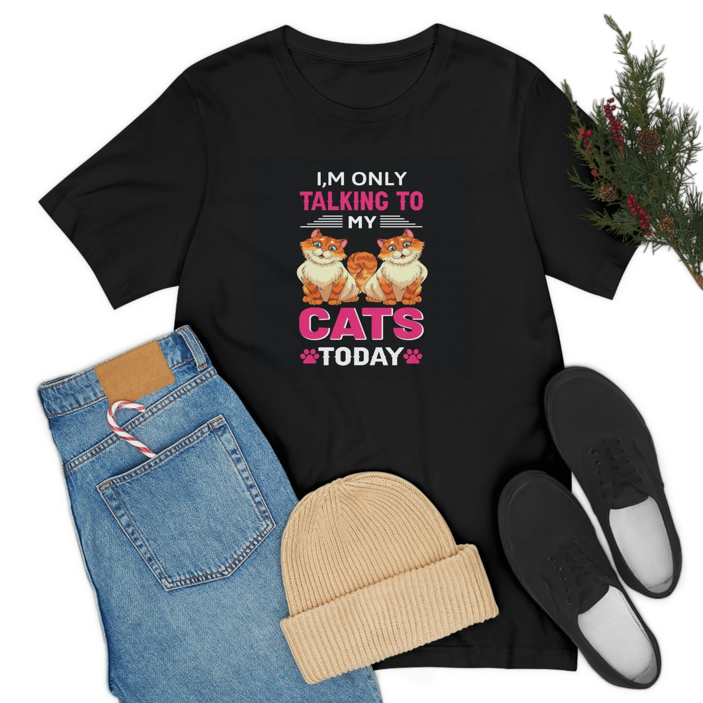 Only talking to my cats- Jersey Short Sleeve Tee