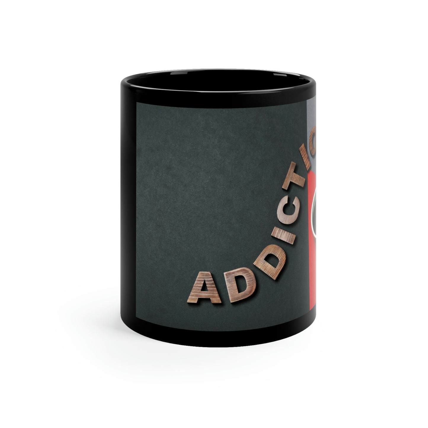 Addiction- coffee- 11oz Black Mug