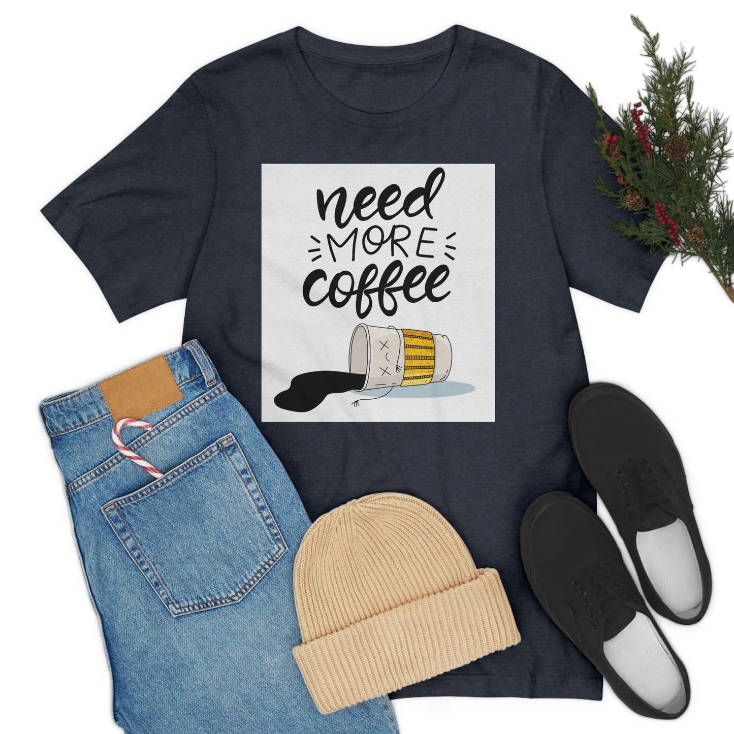 Need more coffee-Unisex Jersey Short Sleeve Tee
