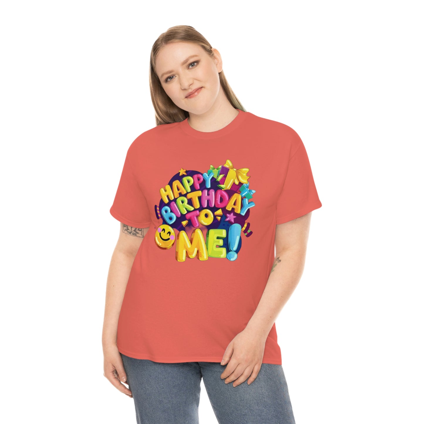 It’s my birthday— Heavy Cotton Tee
