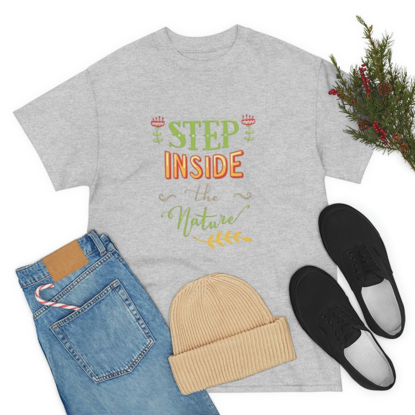 Step inside to nature- Heavy Cotton Tee