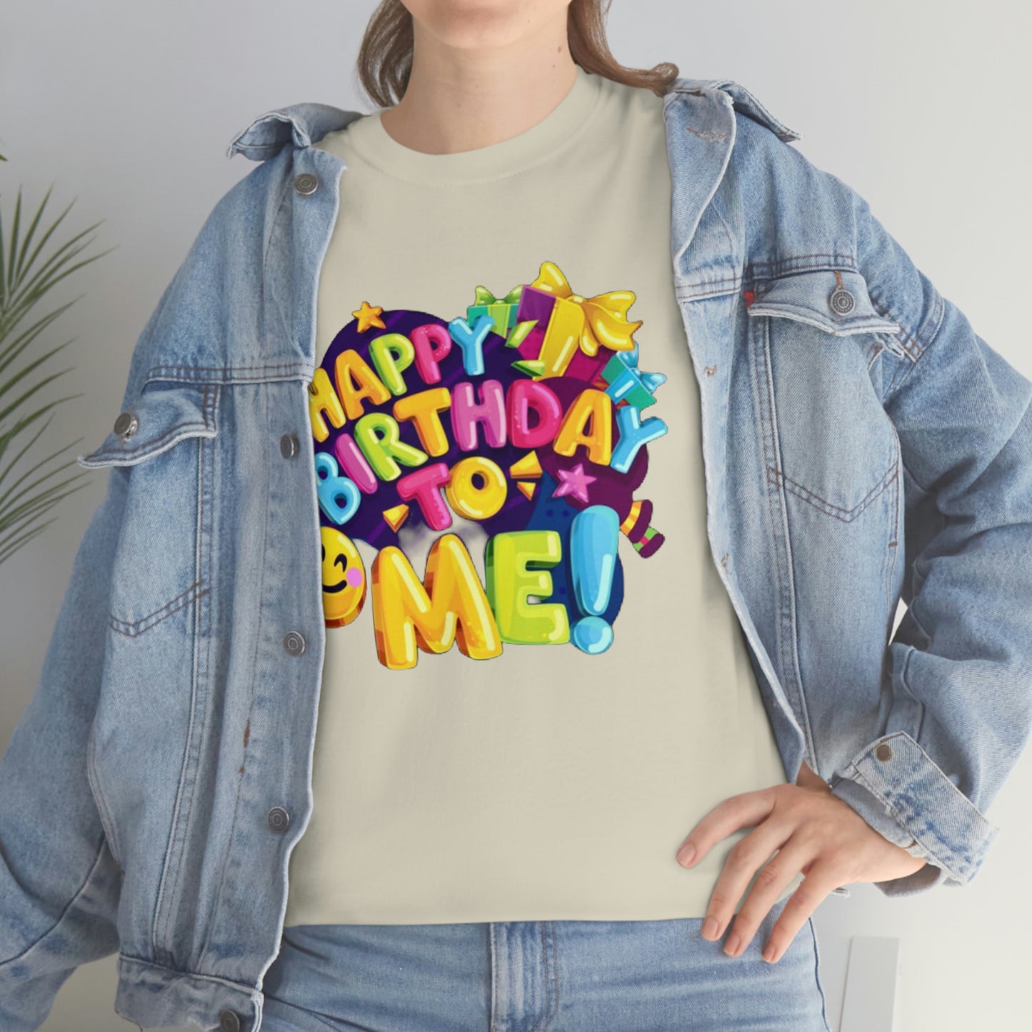 It’s my birthday— Heavy Cotton Tee