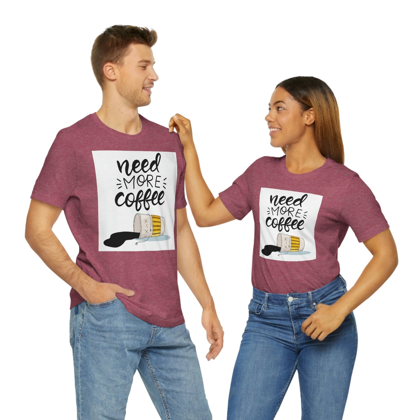 Need more coffee-Unisex Jersey Short Sleeve Tee