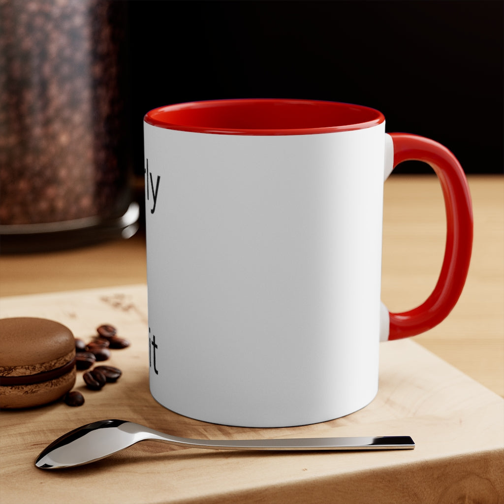 Way to early Accent coffee Mug