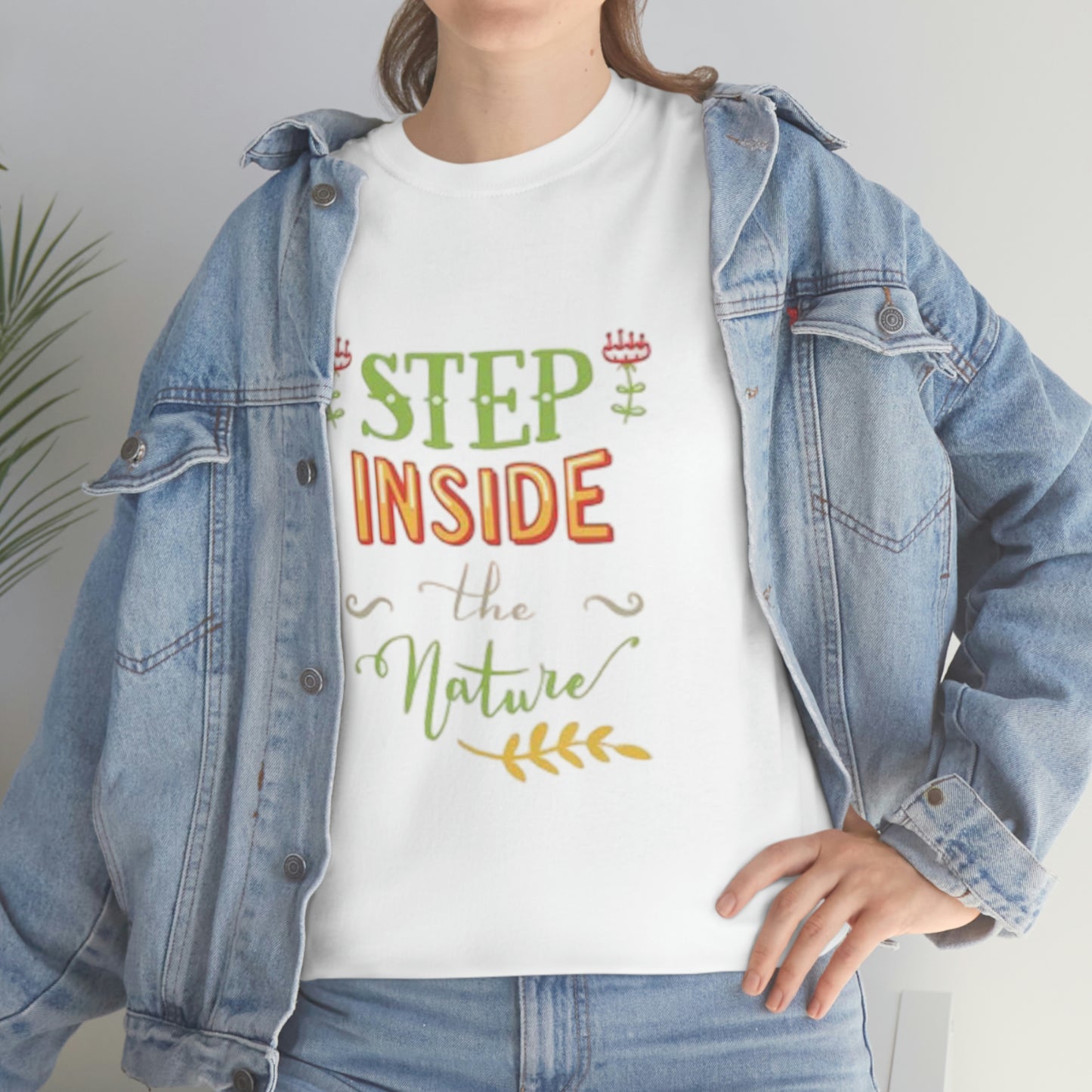 Step inside to nature- Heavy Cotton Tee