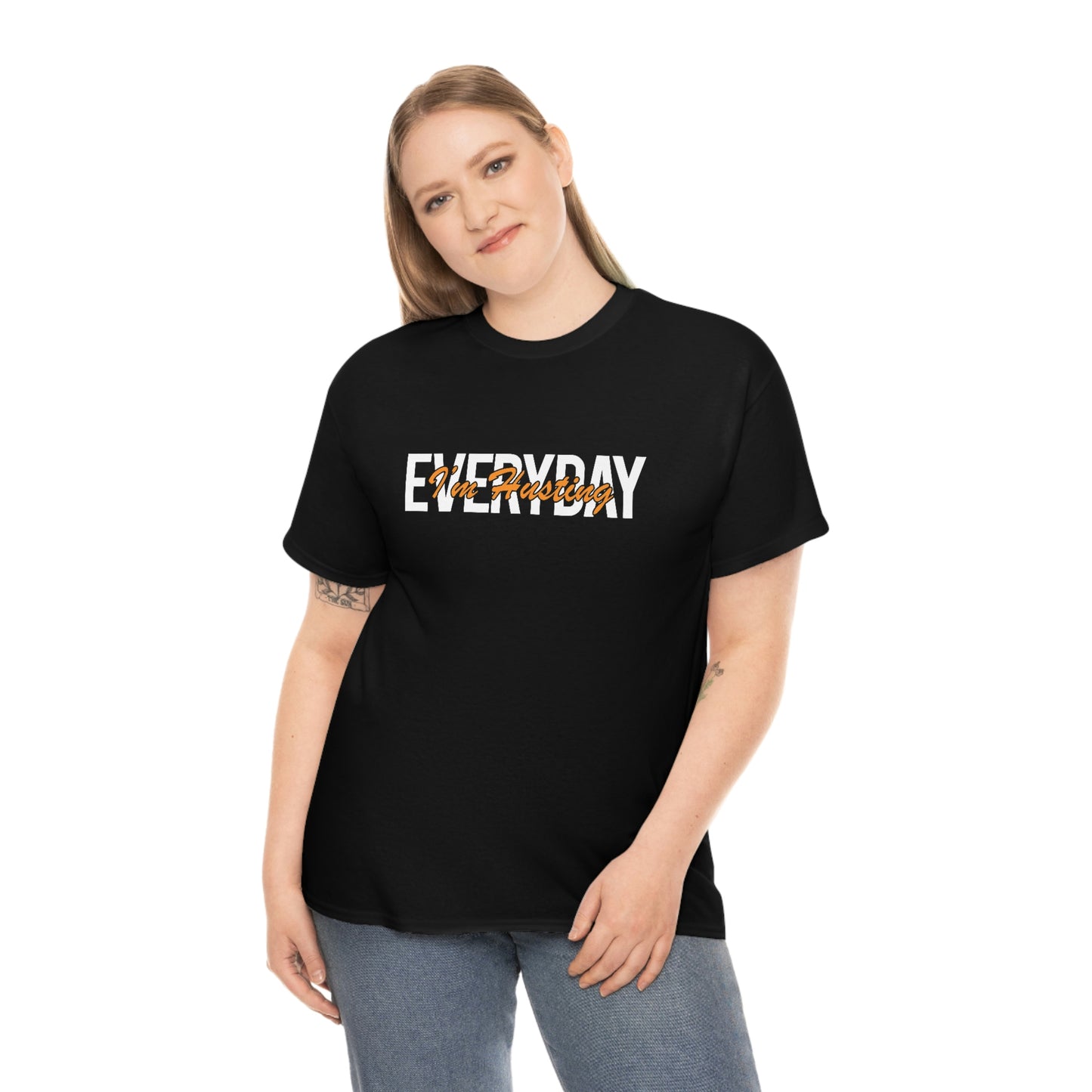 Everyday I’m hustling- Heavy Cotton Tee