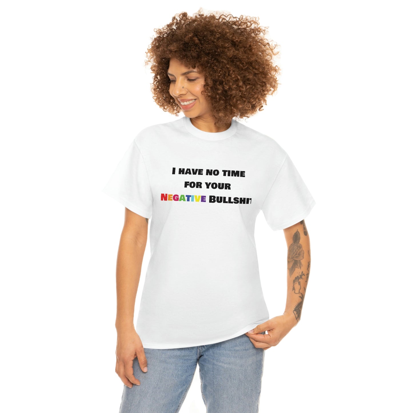 No time for your bullshit- Heavy Cotton Tee