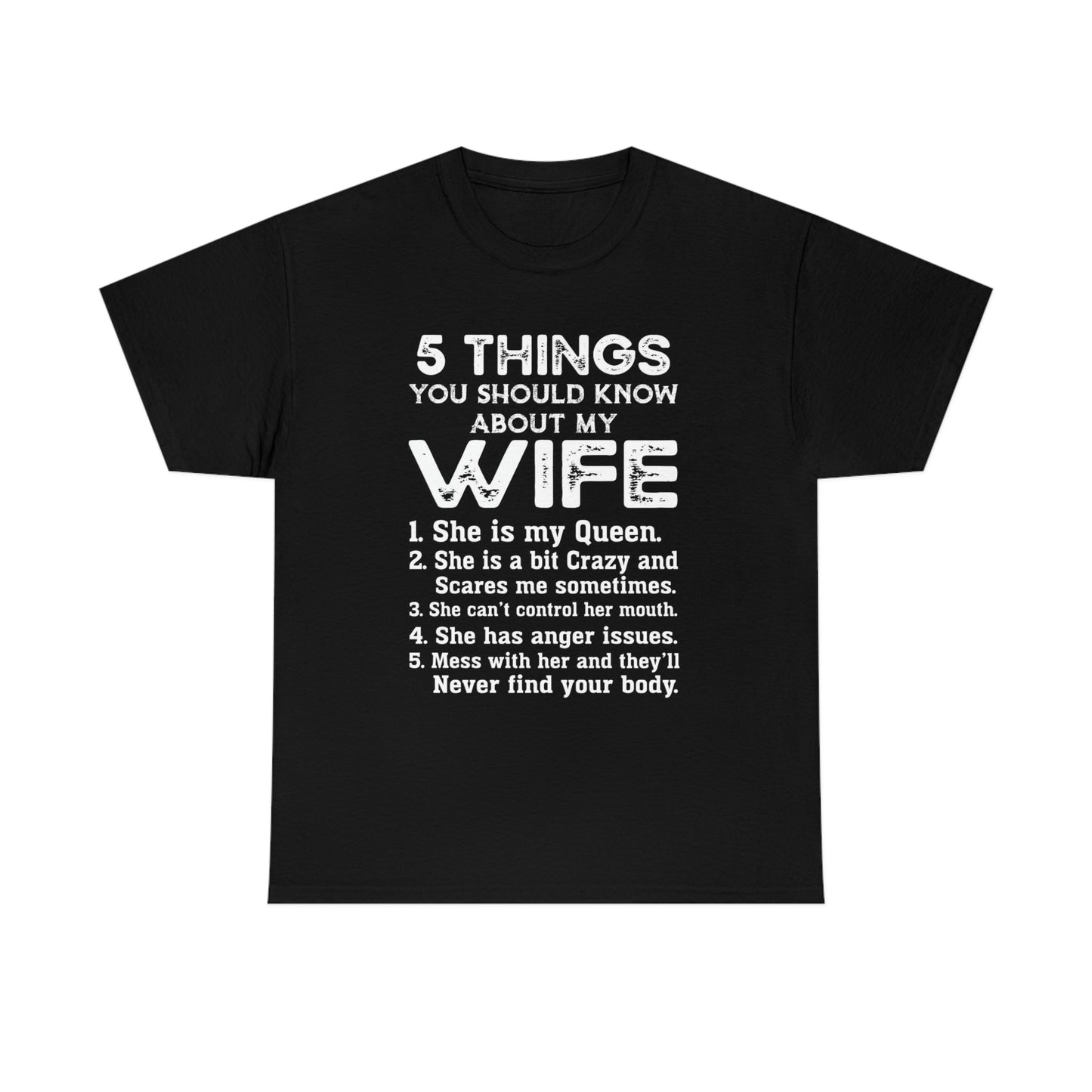 My wife- Heavy Cotton Tee