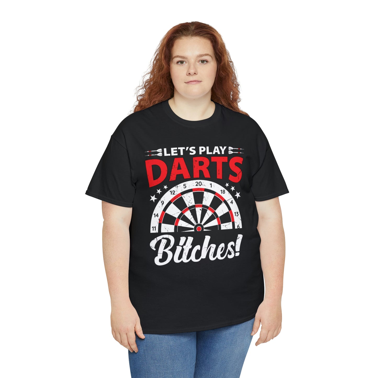 Let’s play darts bitches! - Unisex Heavy Cotton Tee