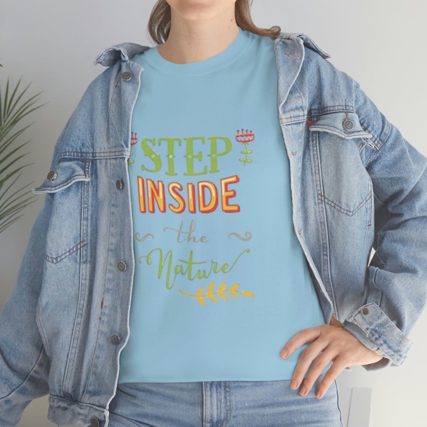 Step inside to nature- Heavy Cotton Tee