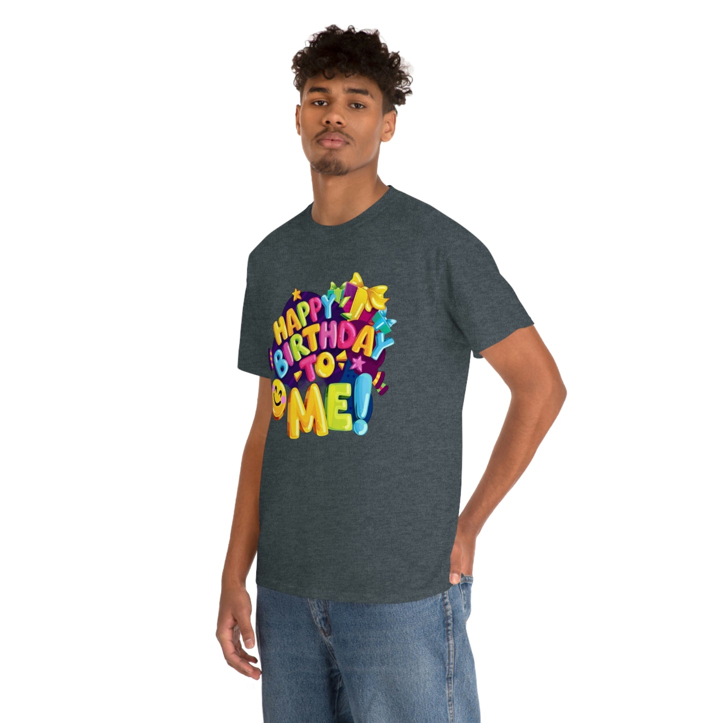 It’s my birthday— Heavy Cotton Tee