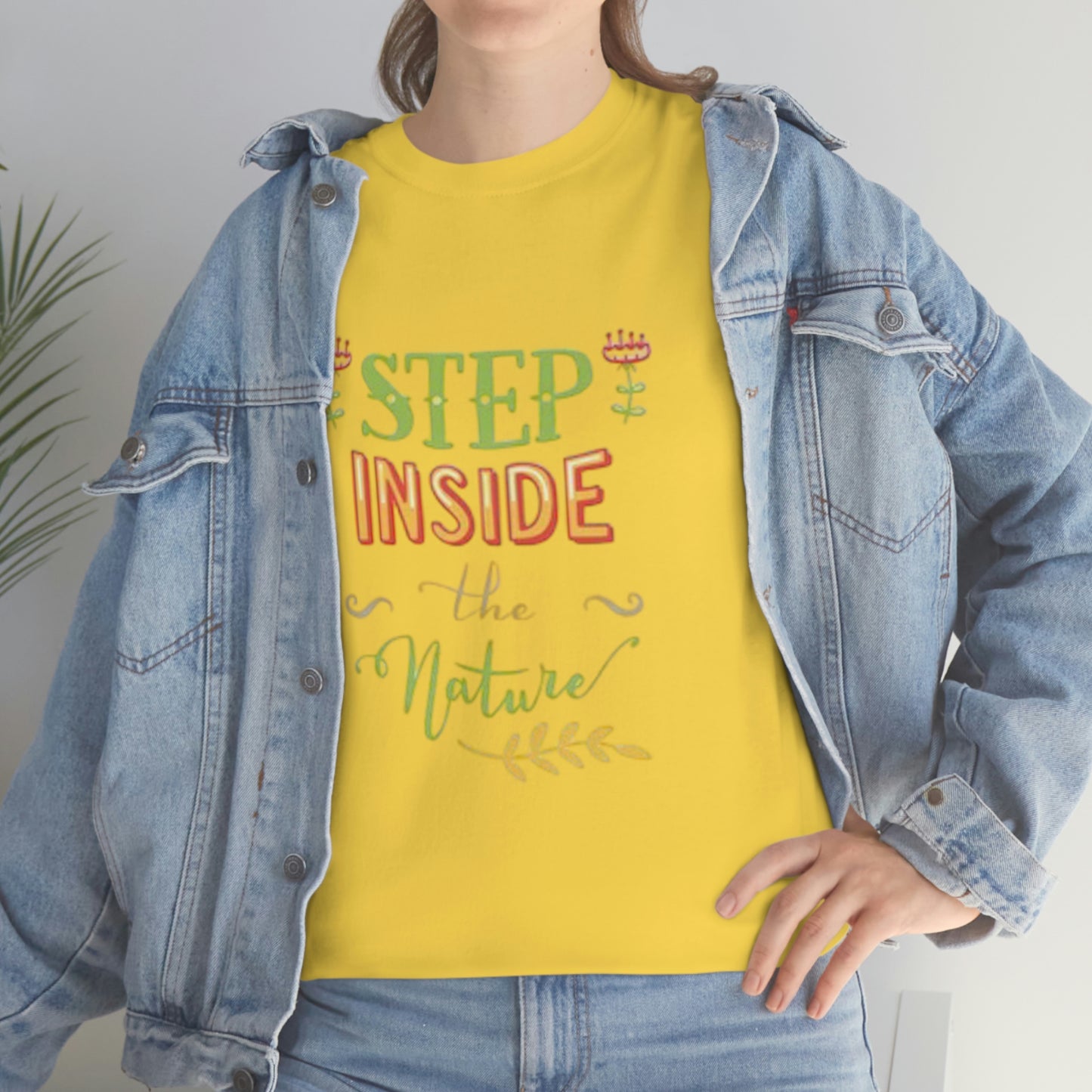 Step inside to nature- Heavy Cotton Tee