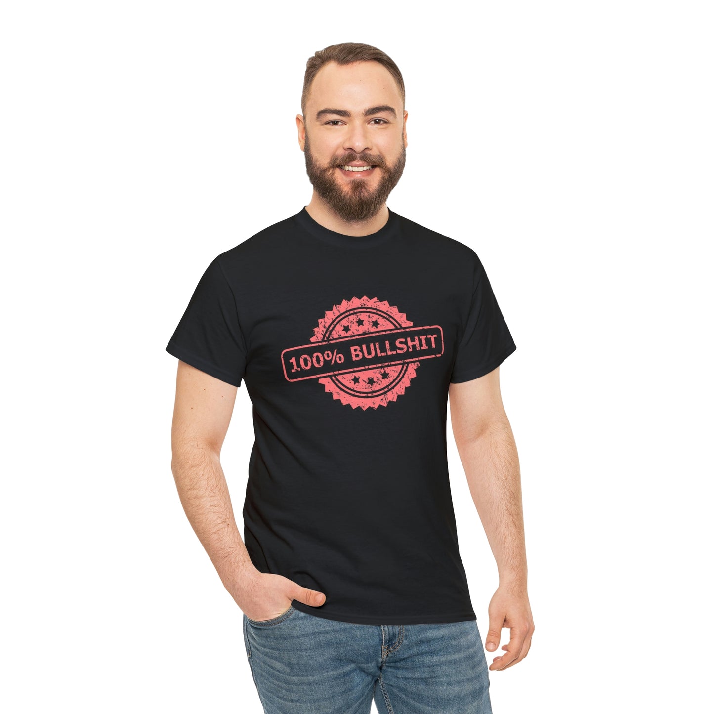 100 percent bullshit- Heavy Cotton Tee