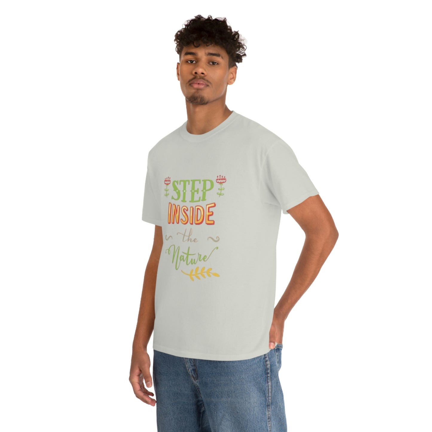 Step inside to nature- Heavy Cotton Tee