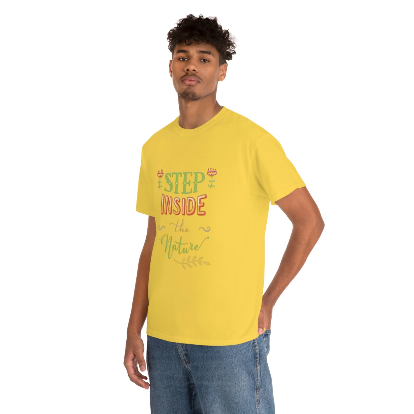 Step inside to nature- Heavy Cotton Tee