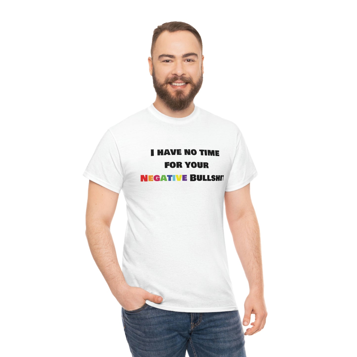 No time for your bullshit- Heavy Cotton Tee