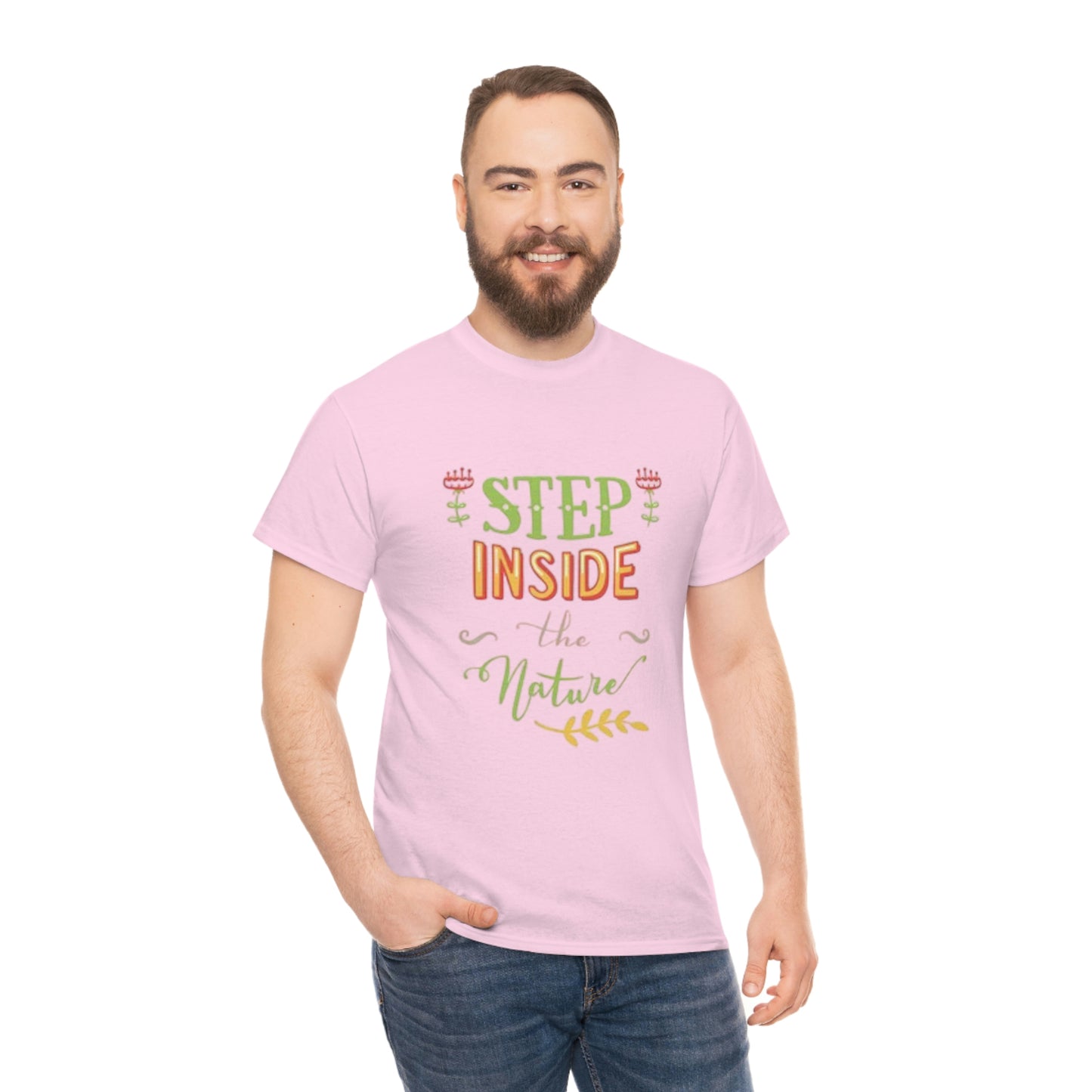 Step inside to nature- Heavy Cotton Tee