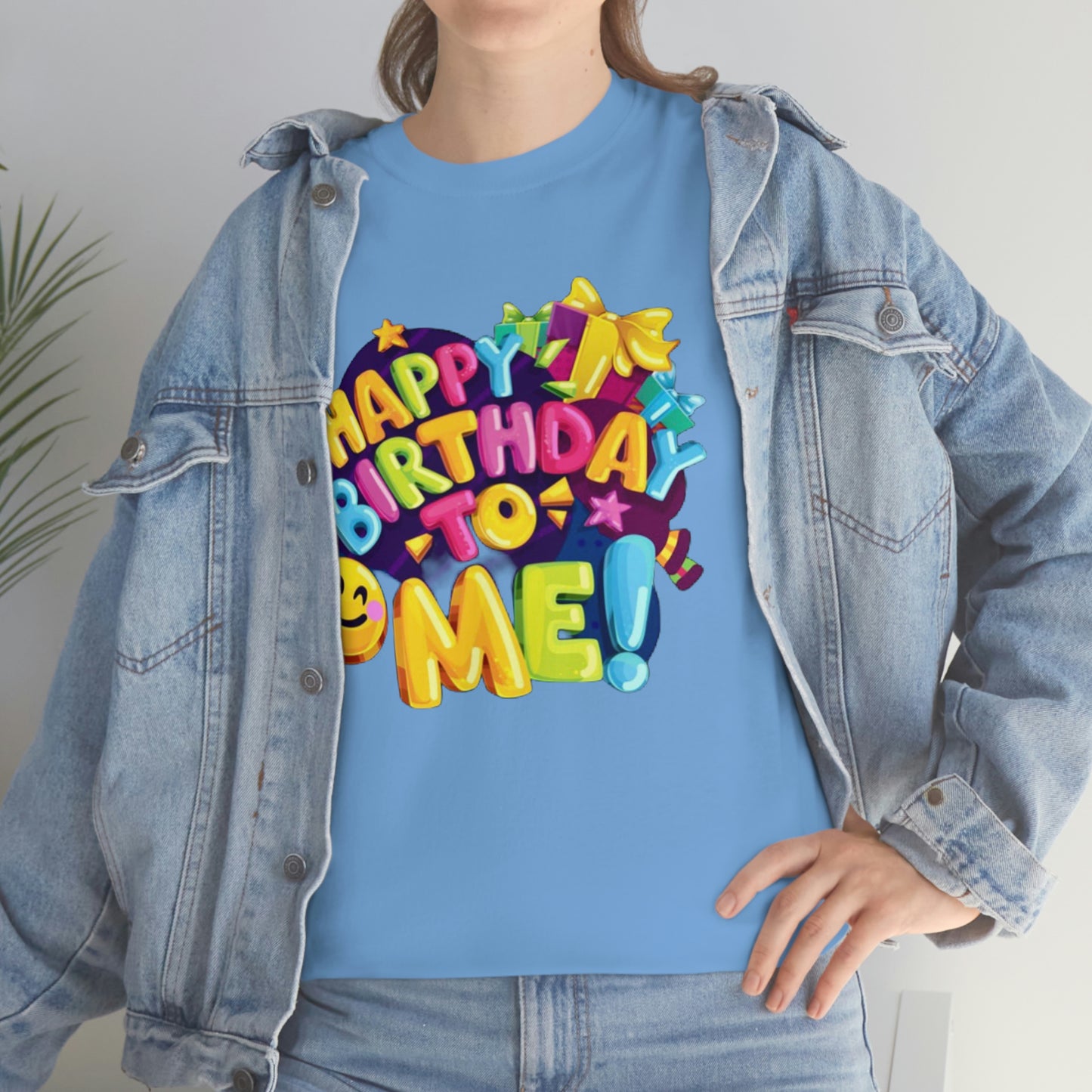 It’s my birthday— Heavy Cotton Tee