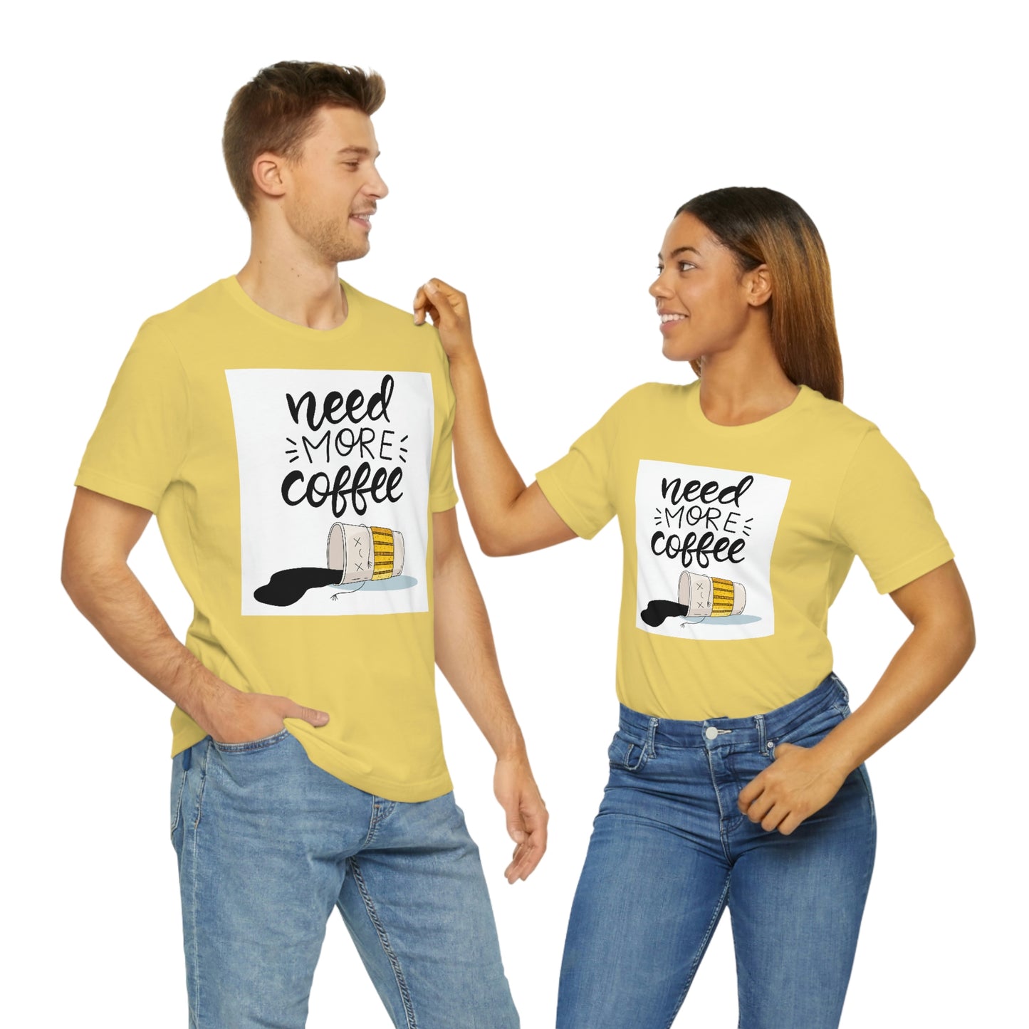 Need more coffee-Unisex Jersey Short Sleeve Tee