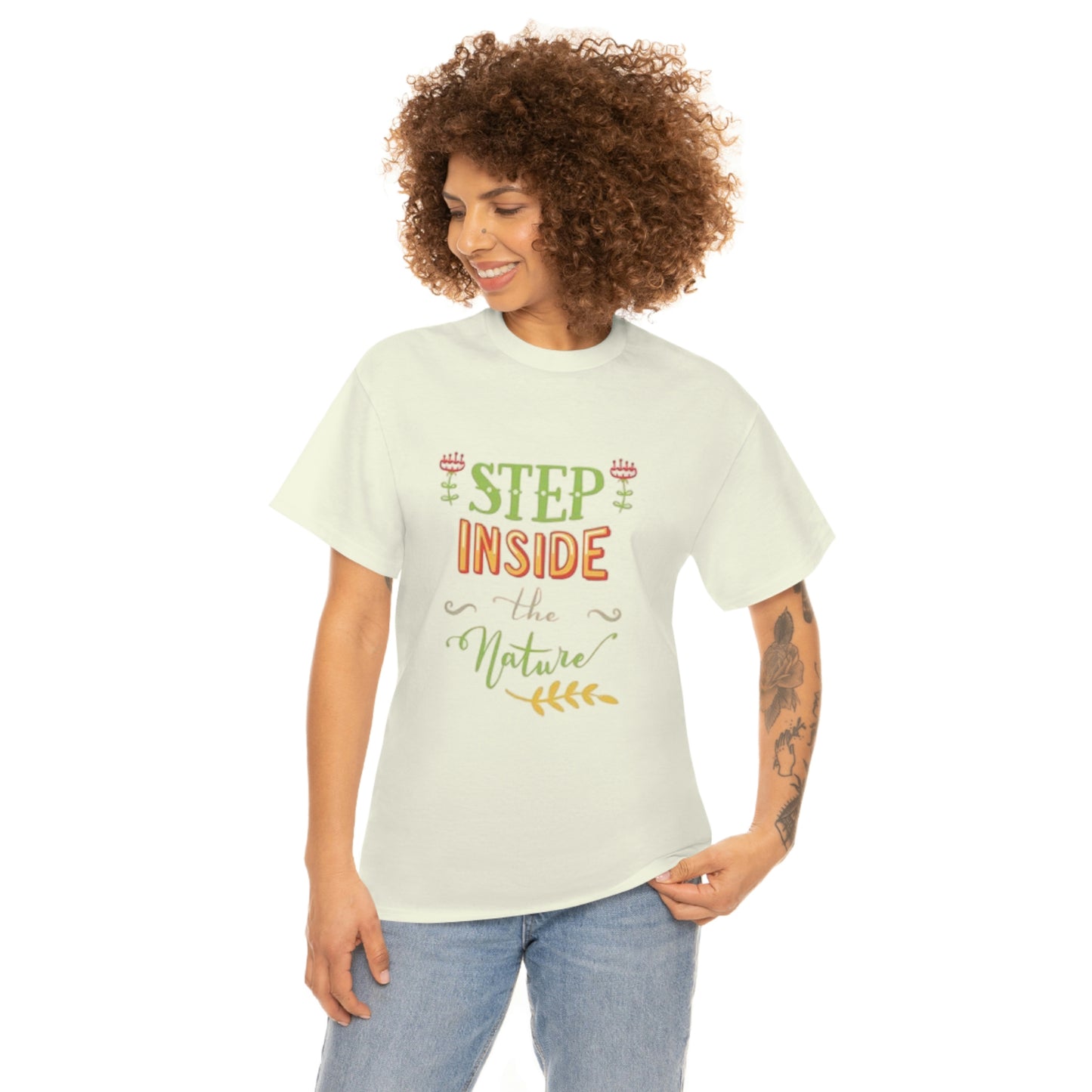 Step inside to nature- Heavy Cotton Tee