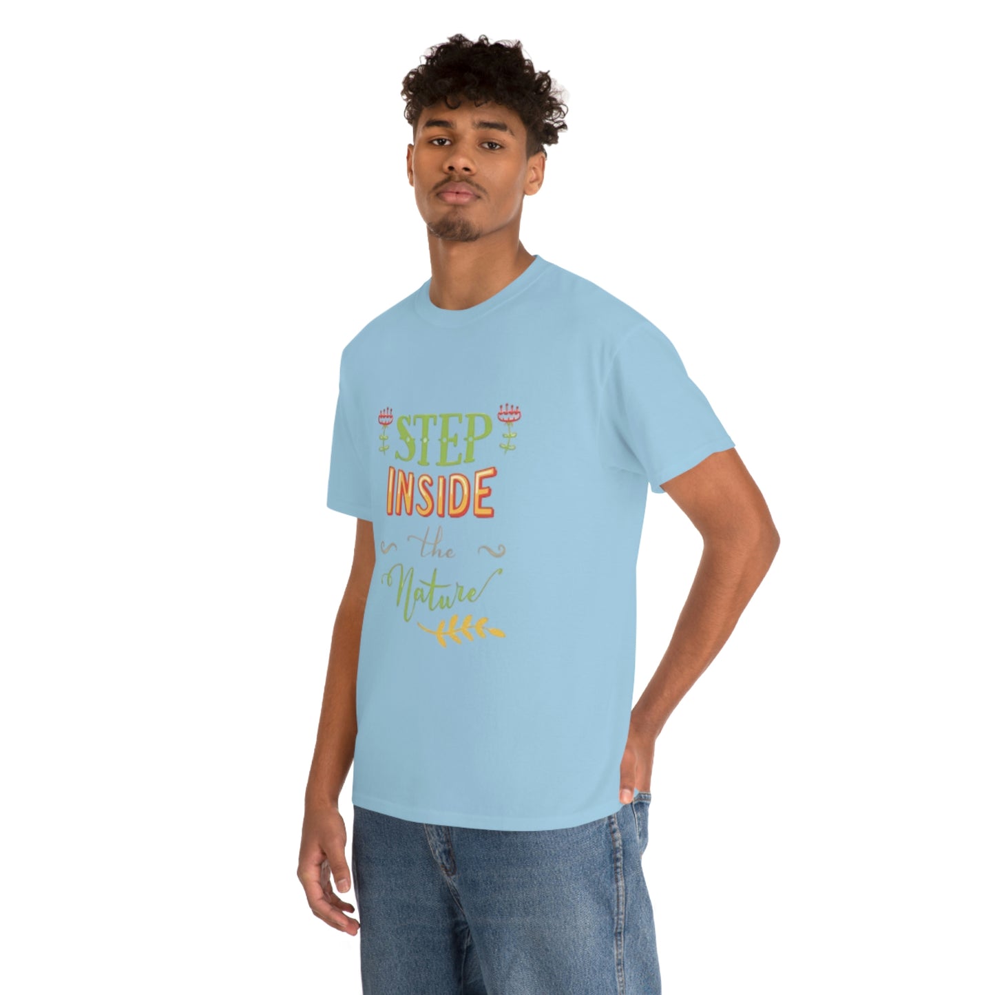 Step inside to nature- Heavy Cotton Tee