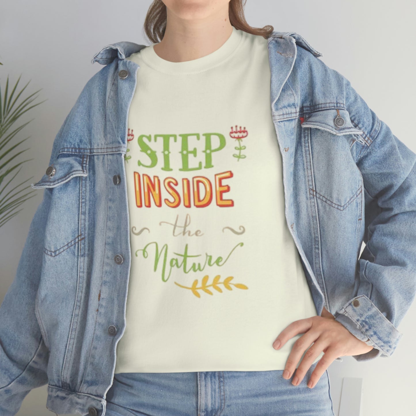 Step inside to nature- Heavy Cotton Tee