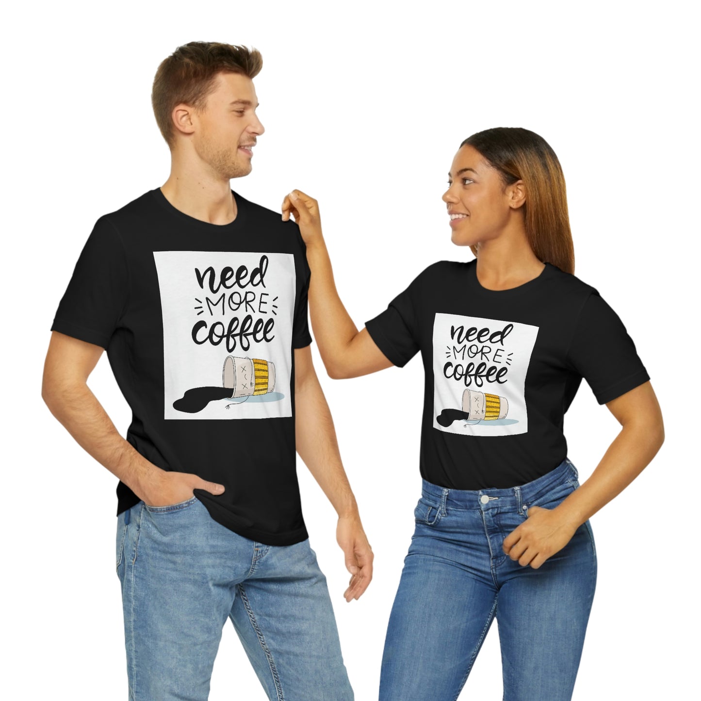 Need more coffee-Unisex Jersey Short Sleeve Tee