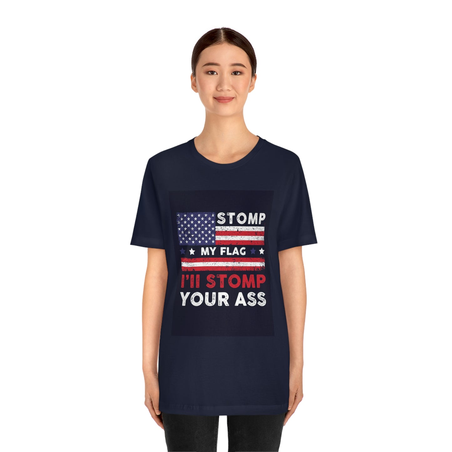 Stomp your ass- Unisex Jersey Short Sleeve Tee