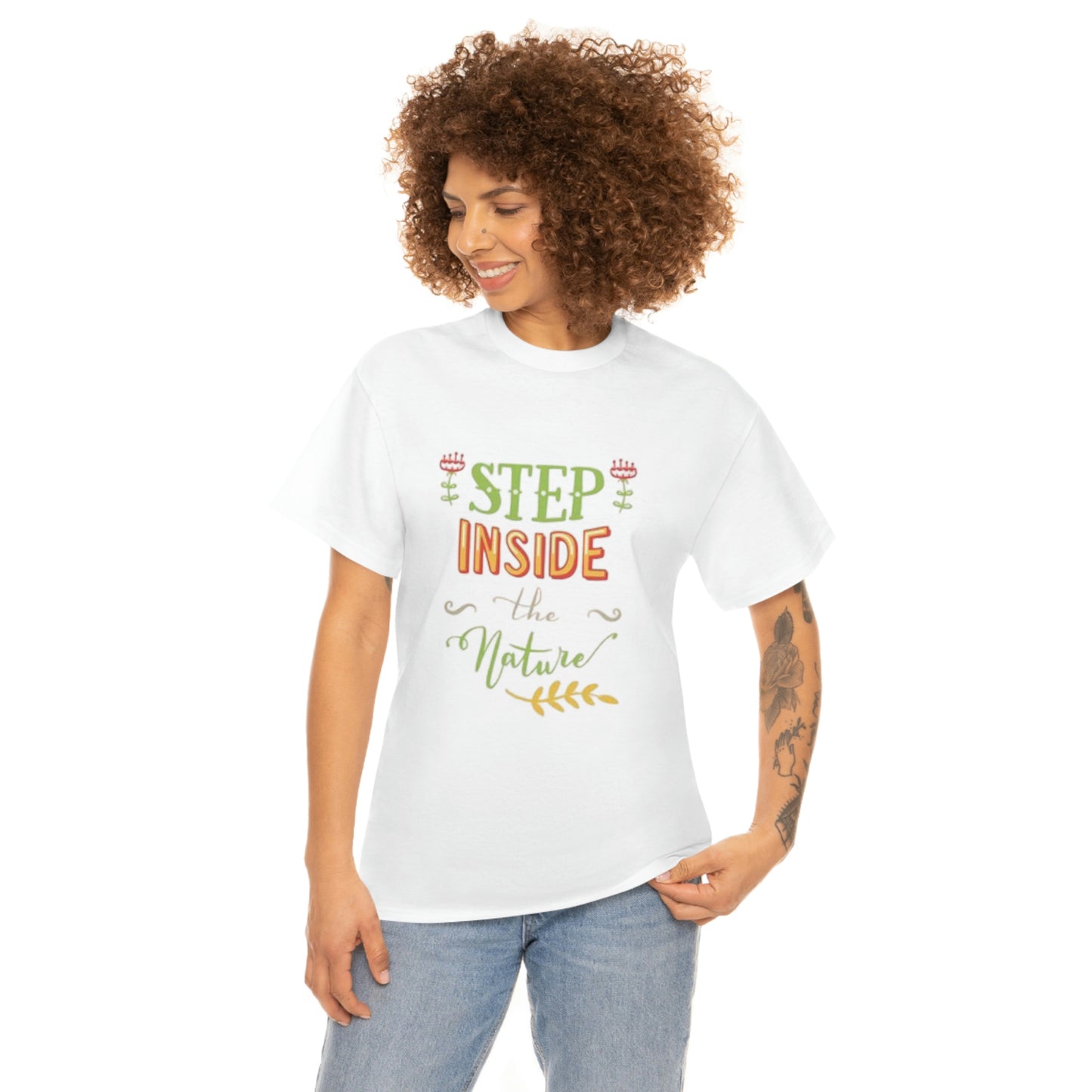 Step inside to nature- Heavy Cotton Tee