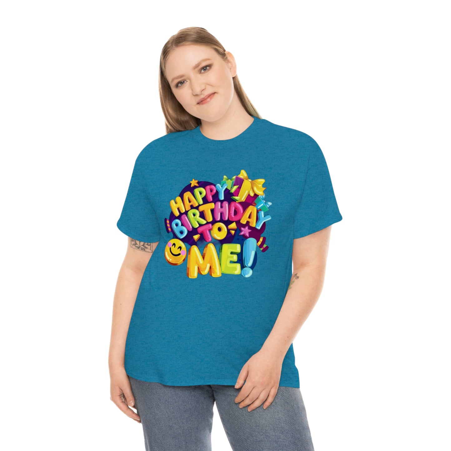 It’s my birthday— Heavy Cotton Tee