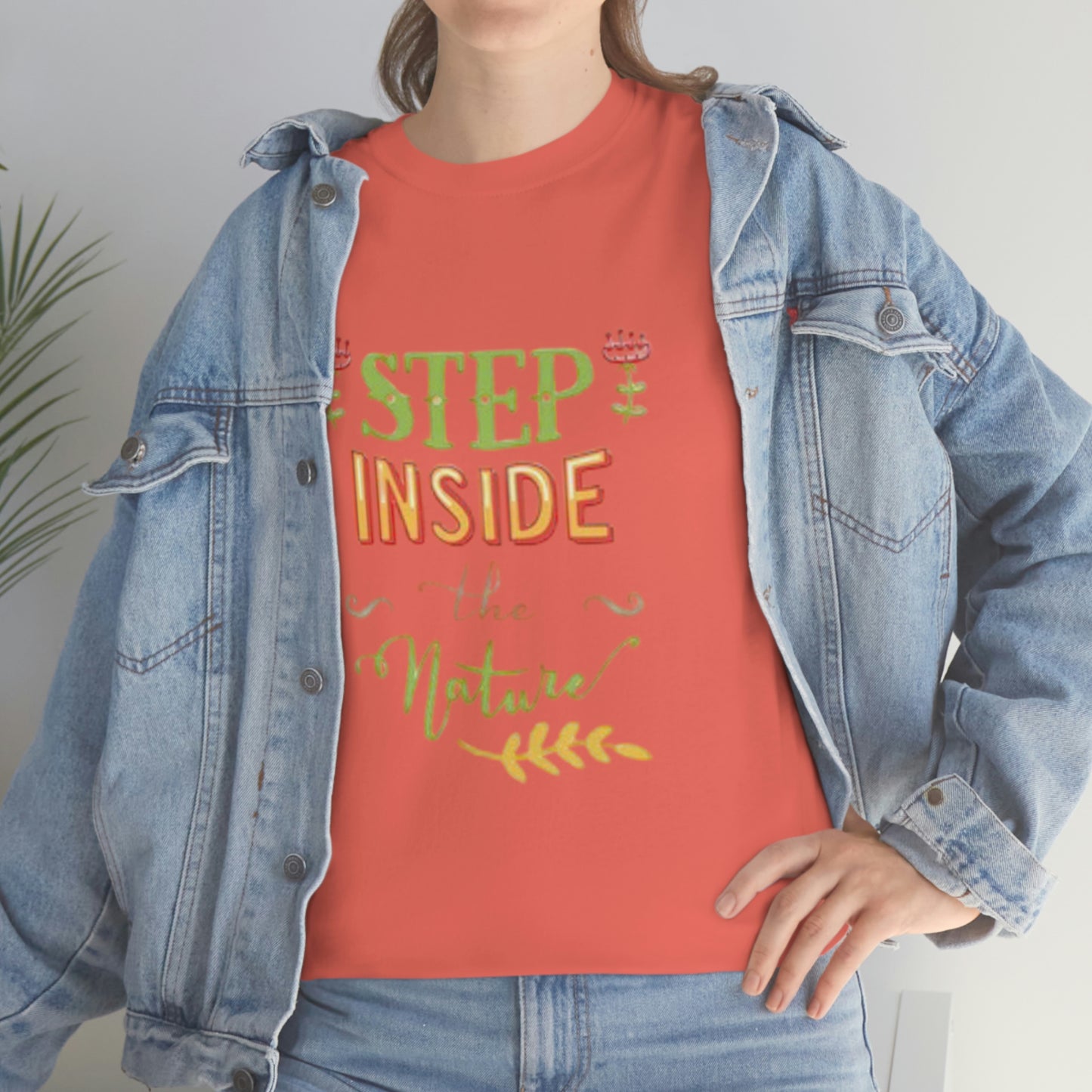 Step inside to nature- Heavy Cotton Tee