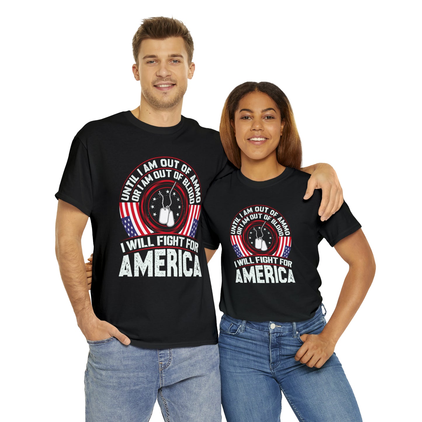 I will fight for America-  Heavy Cotton Tee