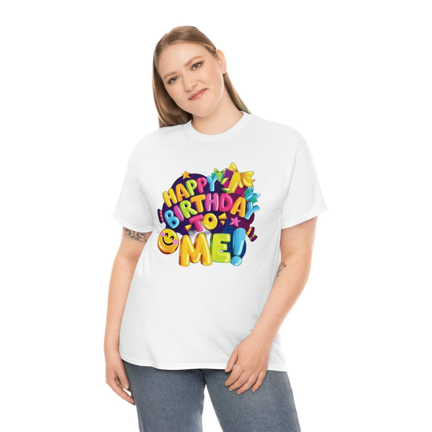 It’s my birthday— Heavy Cotton Tee
