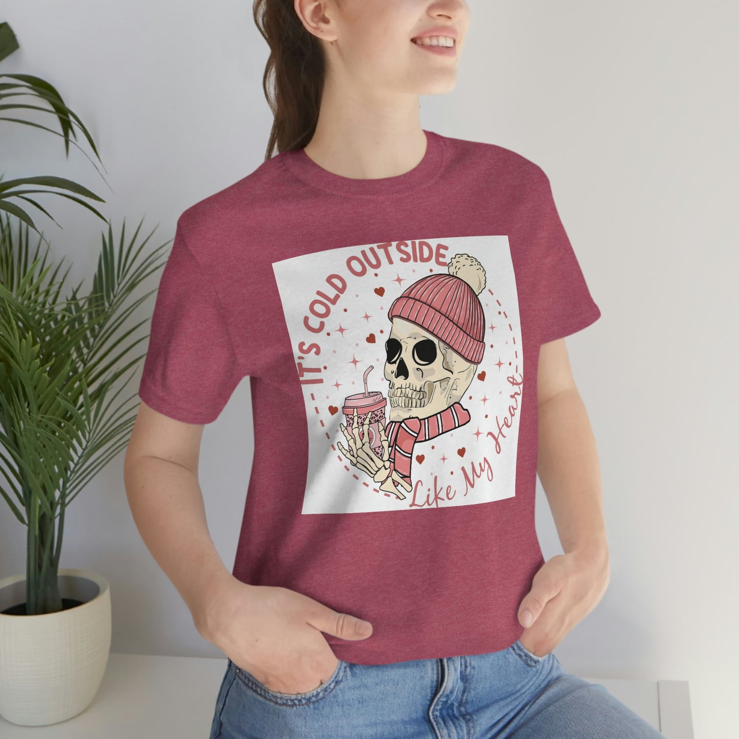 It’s cold outside- Unisex Jersey Short Sleeve Tee