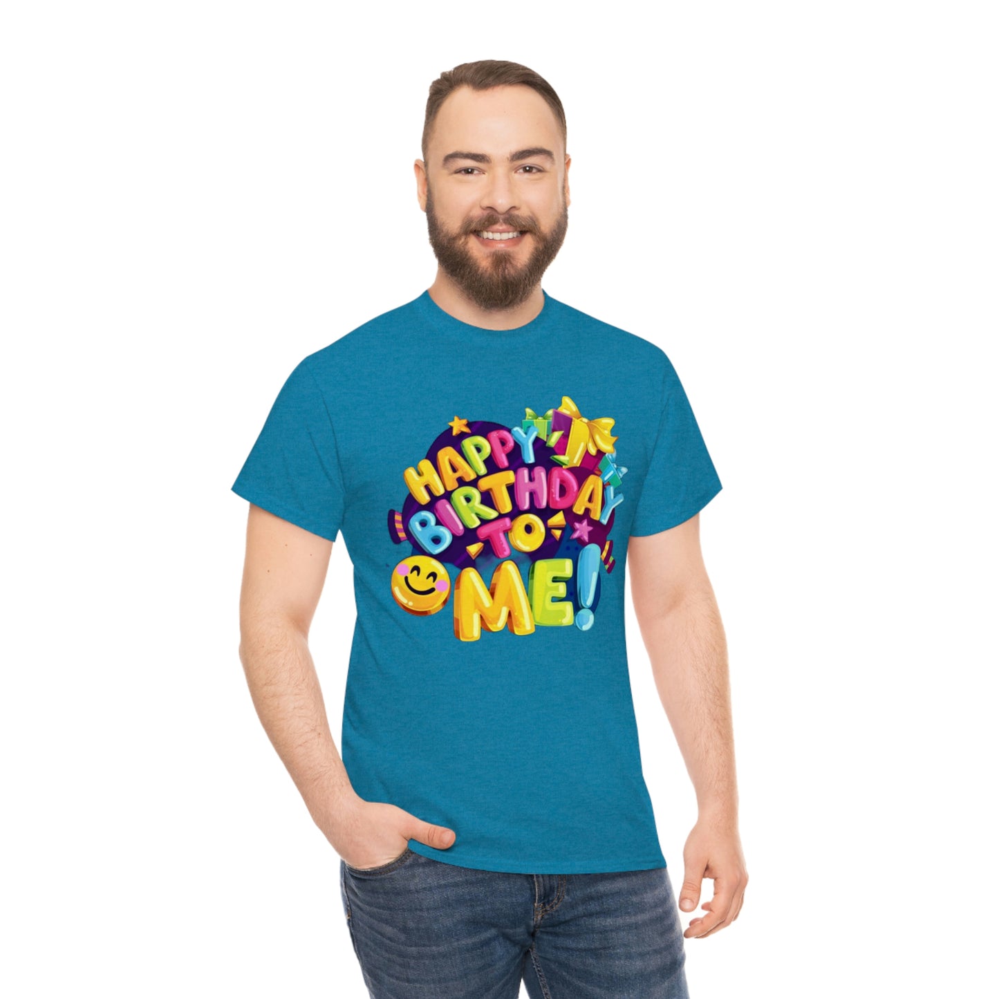 It’s my birthday— Heavy Cotton Tee