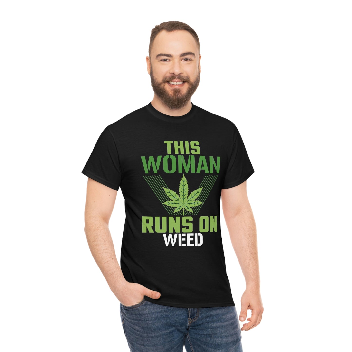 This woman runs on weed-Heavy Cotton Tee